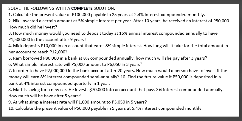 SOLVE THE FOLLOWING WITH A COMPLETE SOLUTION. 1.