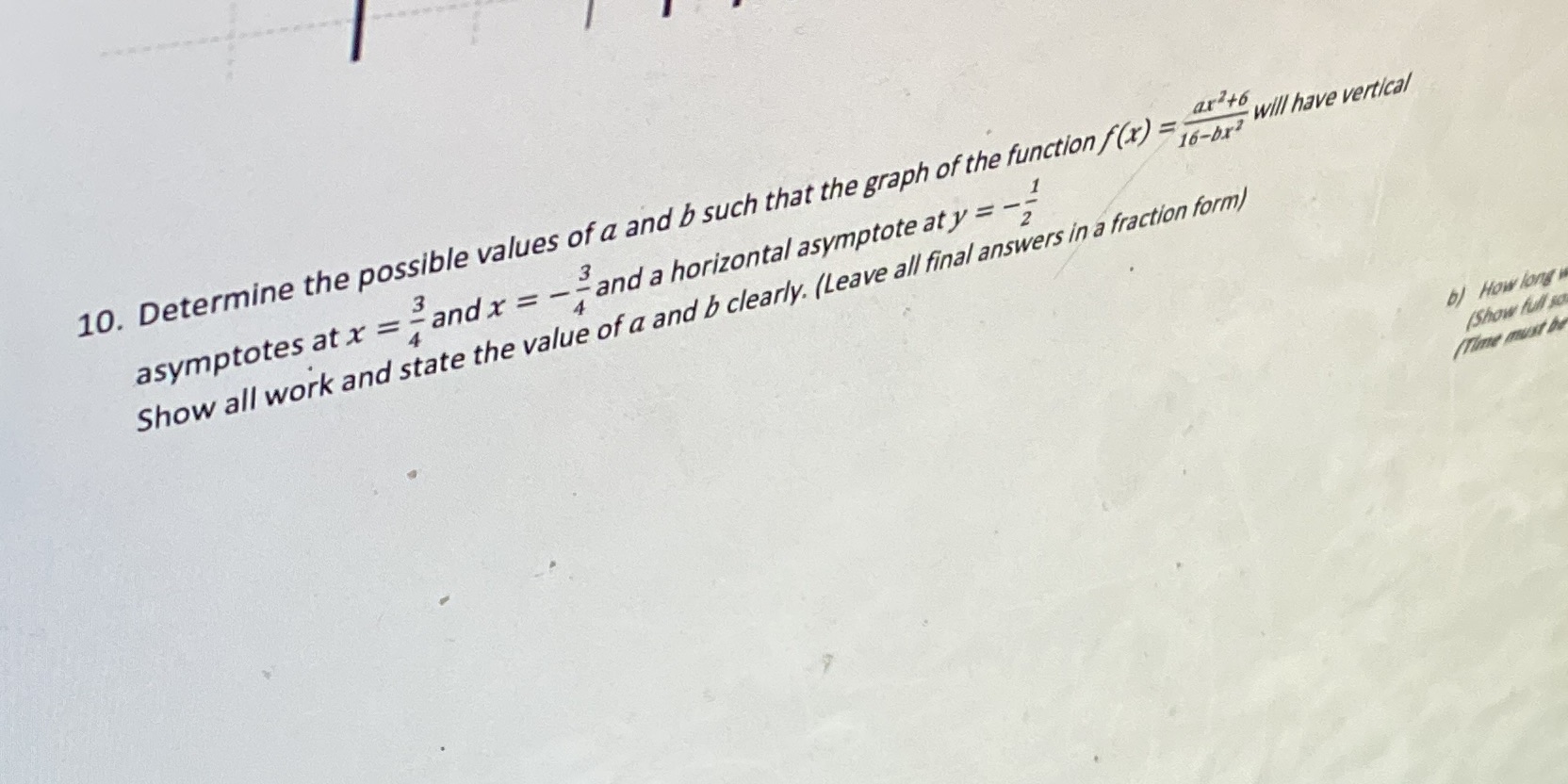 10. Determine the possible values of a and b such