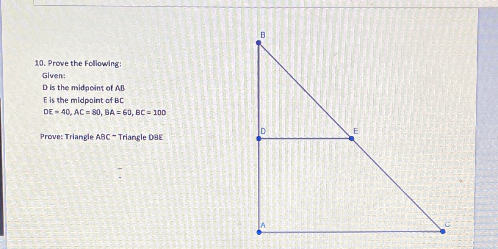 Proofs. 5 statements and 5 reasons B 10. Prove