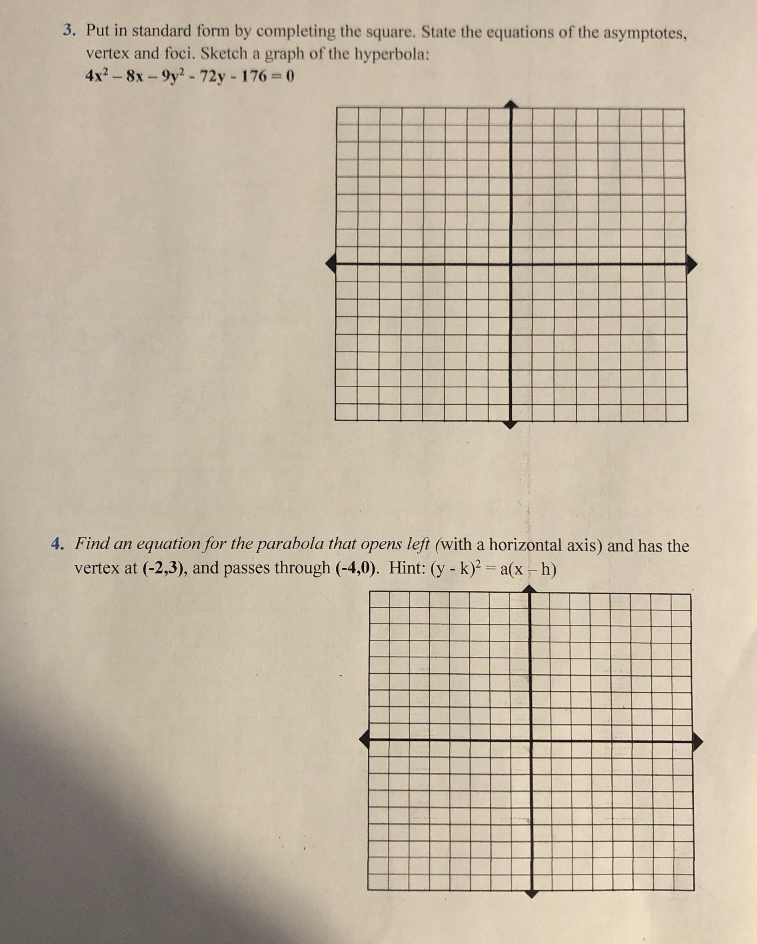 3. Put in standard form by completing the square.