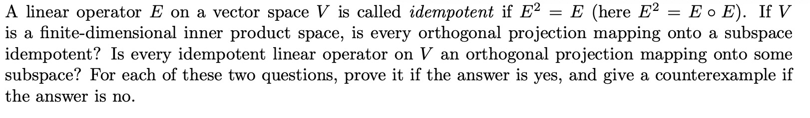 proof question: A linear operator E on a vector