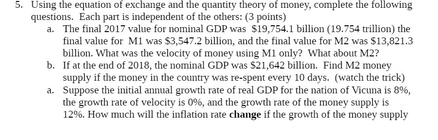 5. Using the equation of exchange and the