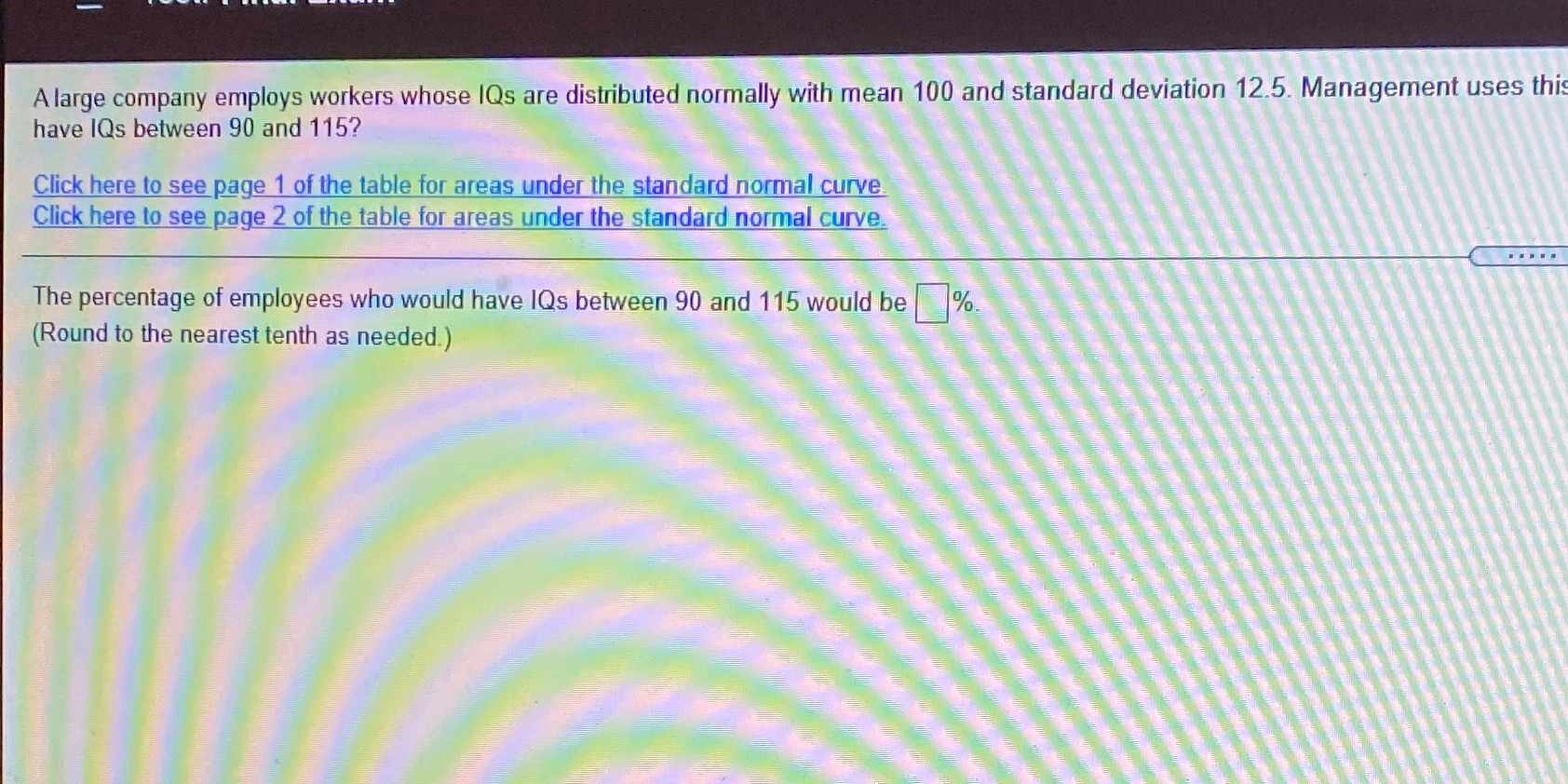 A large company employs workers whose IQs are