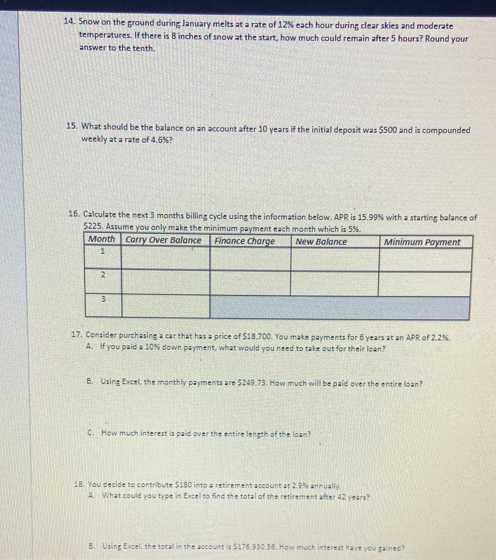 14. Snow on the ground during January melts at a