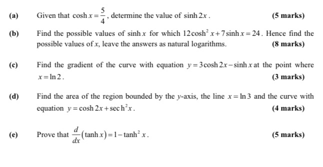 (a) Given that cosh x = - , determine the value