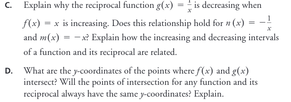 \fC. Explain why the reciprocal function g(x) = =