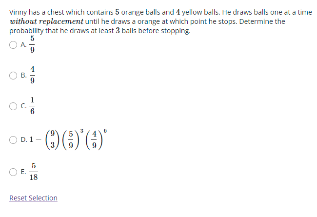 Vinny has a chest which contains 5 orange balls