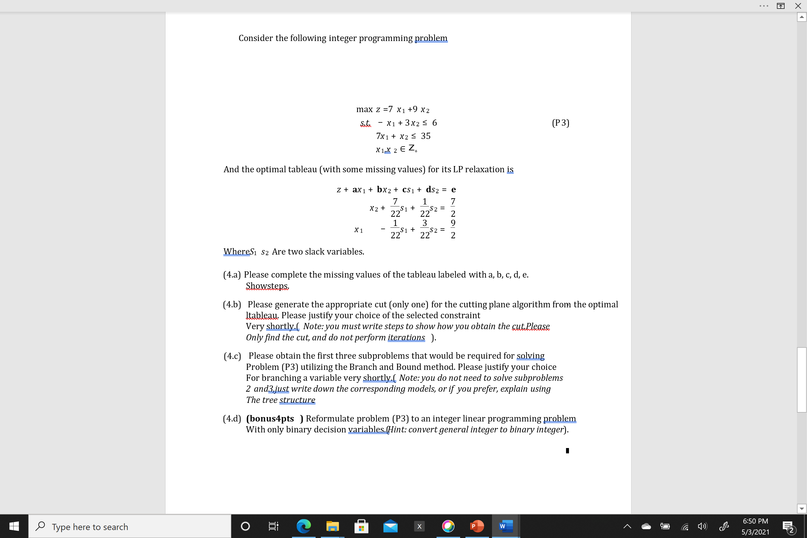 . .. X Consider the following integer programming