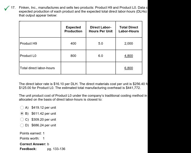 17. Finken, Inc., manufactures and sells two