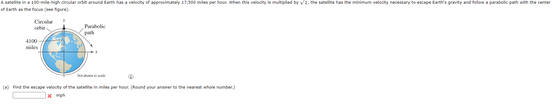 A satellite in a 100-mile-high circular orbit