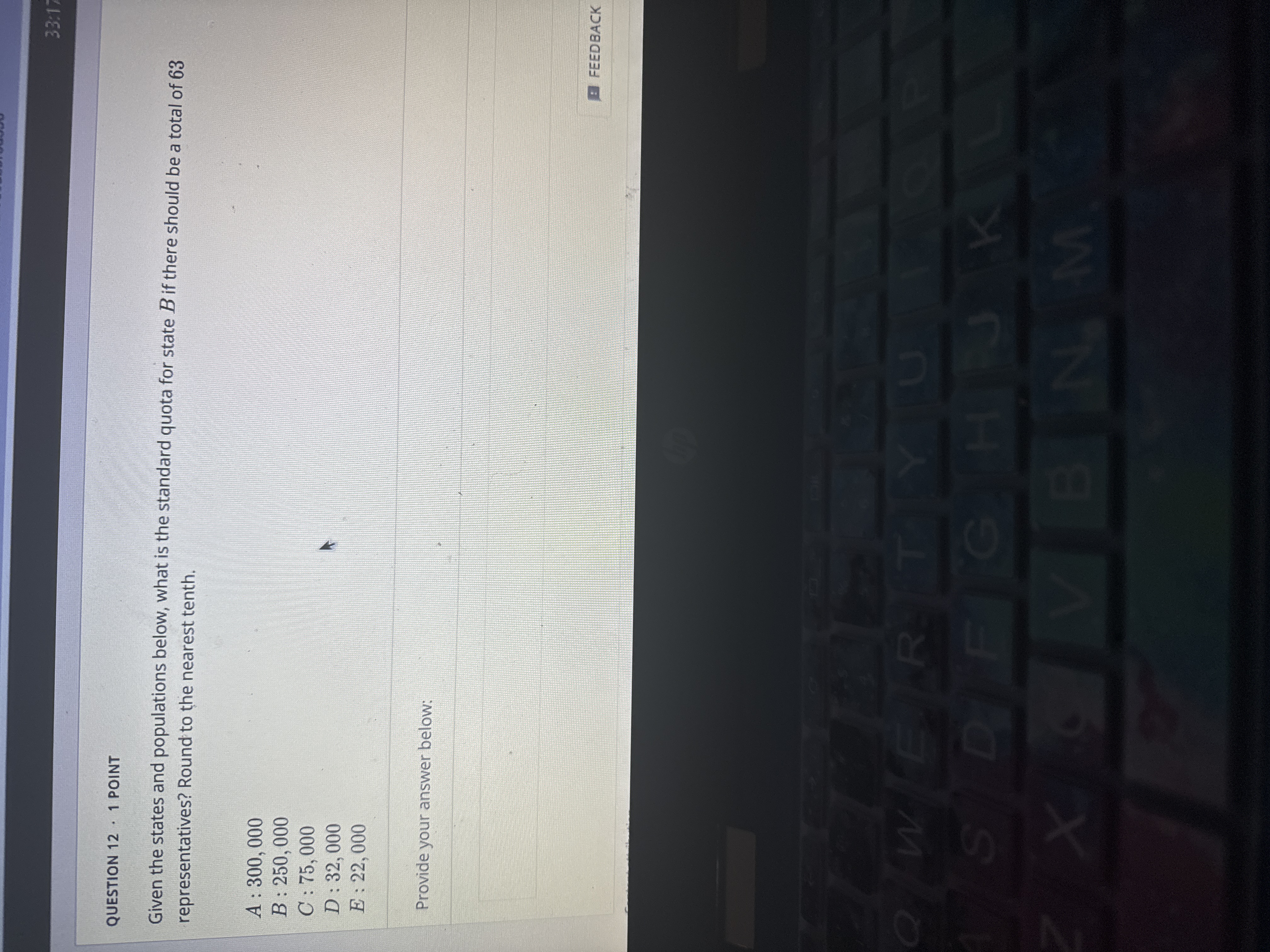 33:17 QUESTION 12 . 1 POINT Given the states and