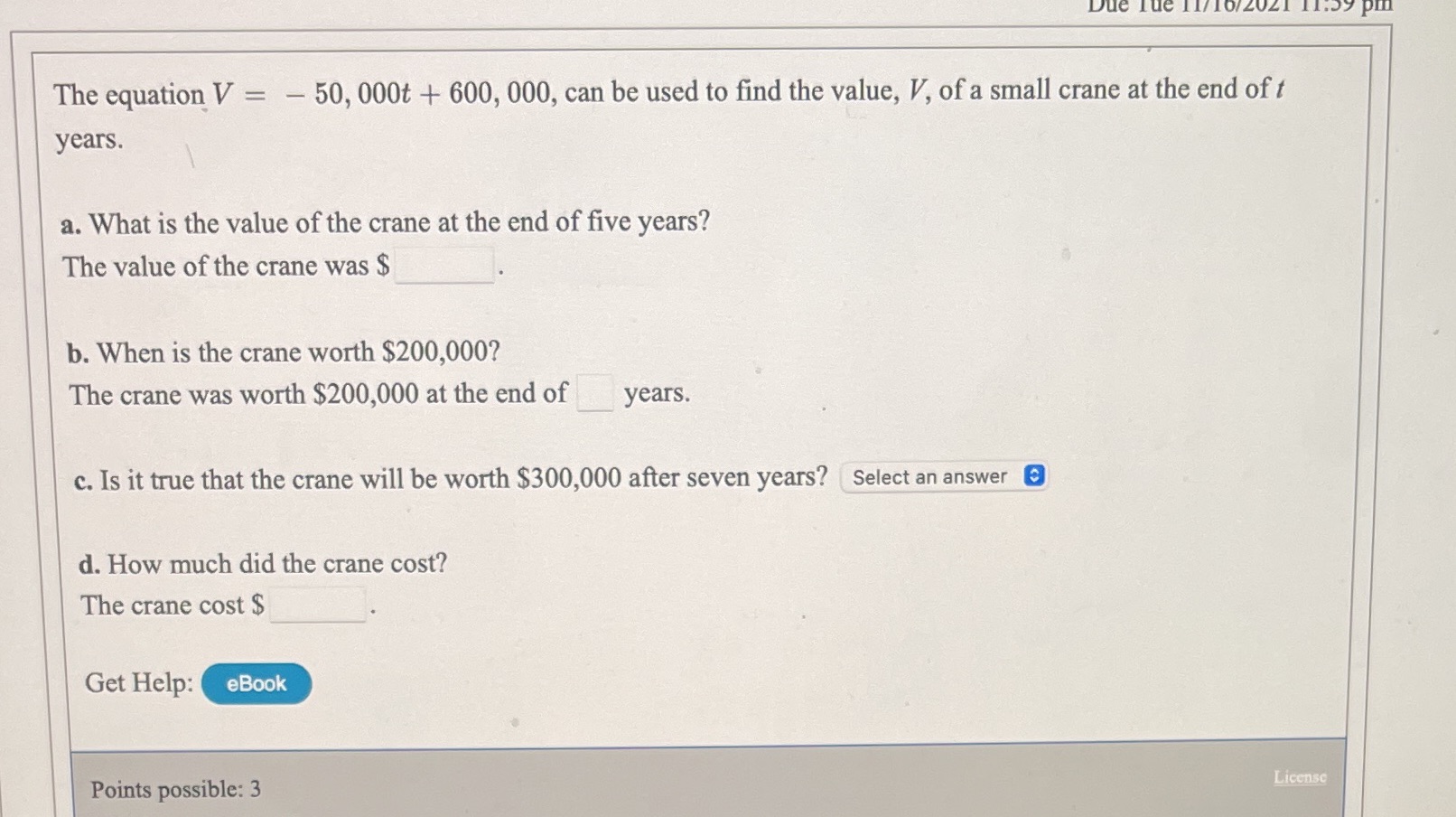 Due Tue TI The equation V = - 50, 000t + 600,