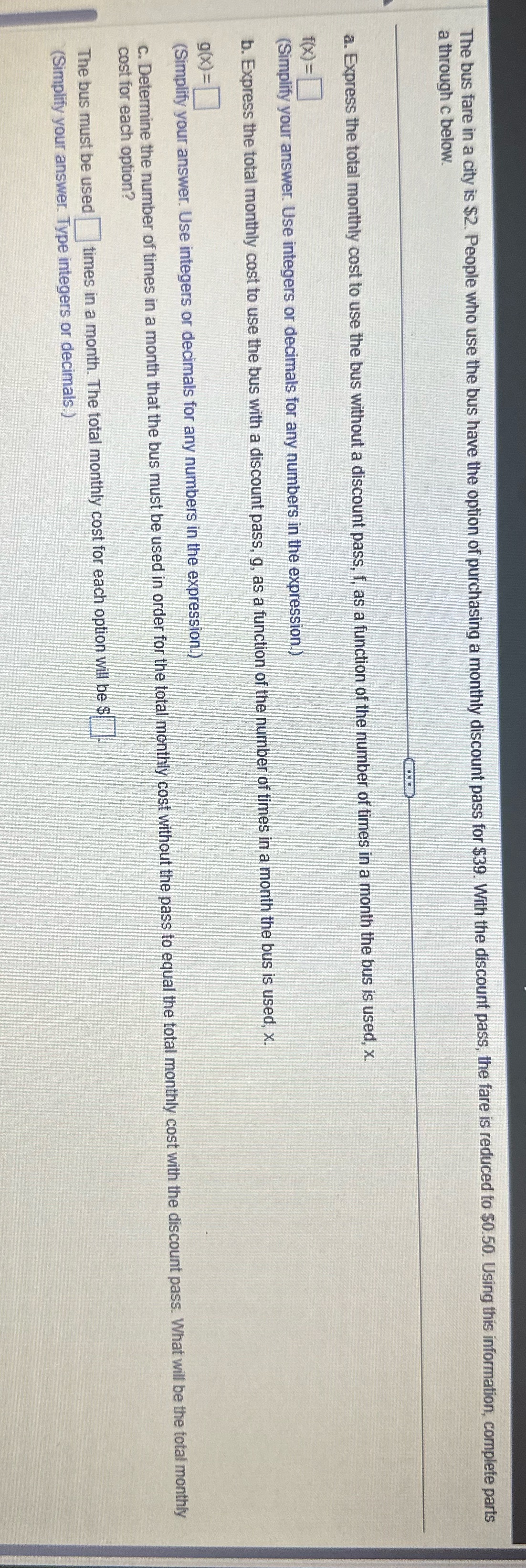 The bus fare in a city is $2. People who use the