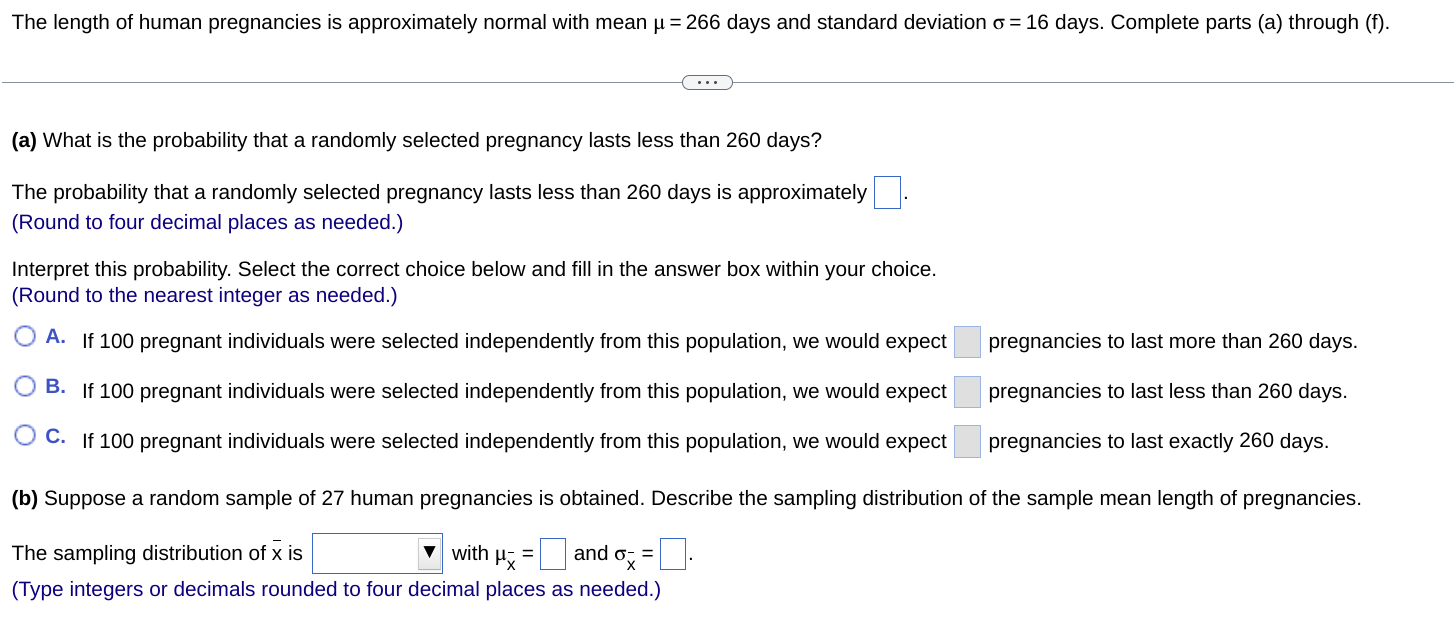 The length of human pregnancies is approximately