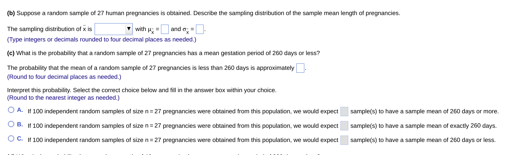 The length of human pregnancies is approximately