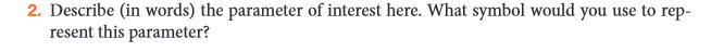 2. Describe (in words) the parameter of interest