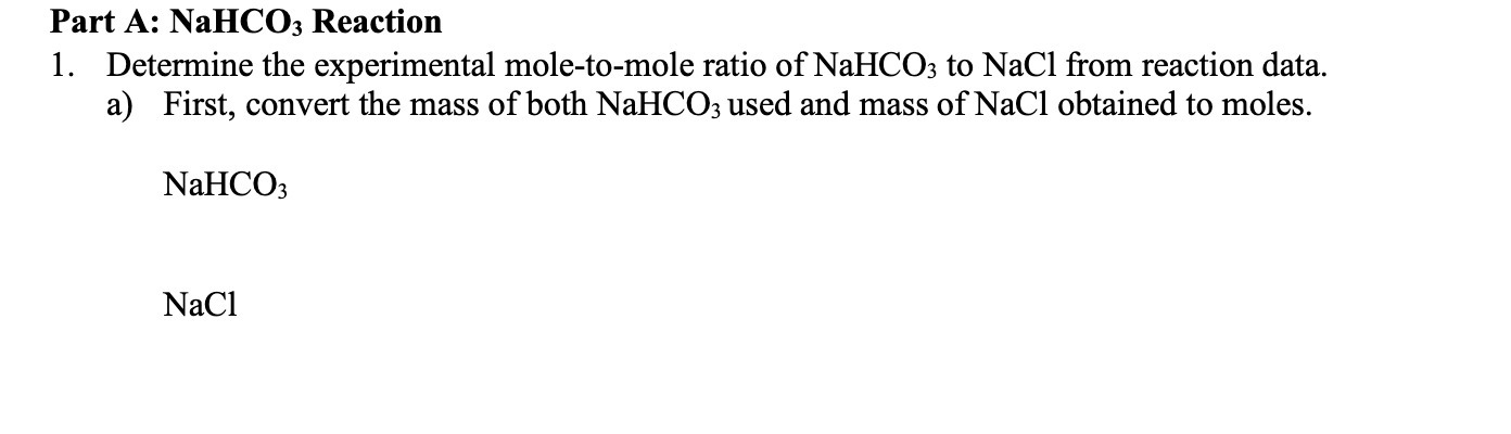 Part A: NaHCO, Reaction 1. Determine the