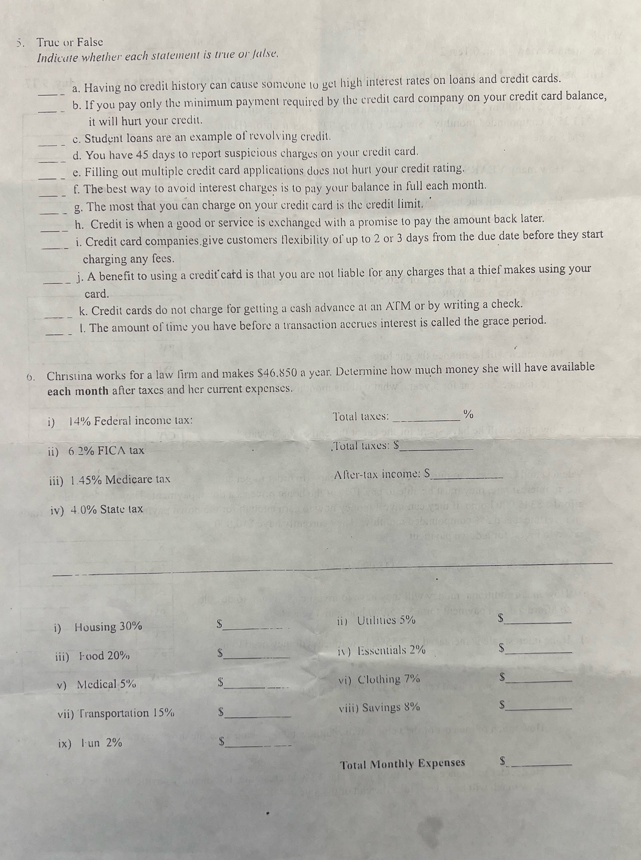 5. Truc or False Indicate whether each statement