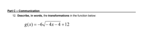 Part C- Communication 12. Describe, in words, the