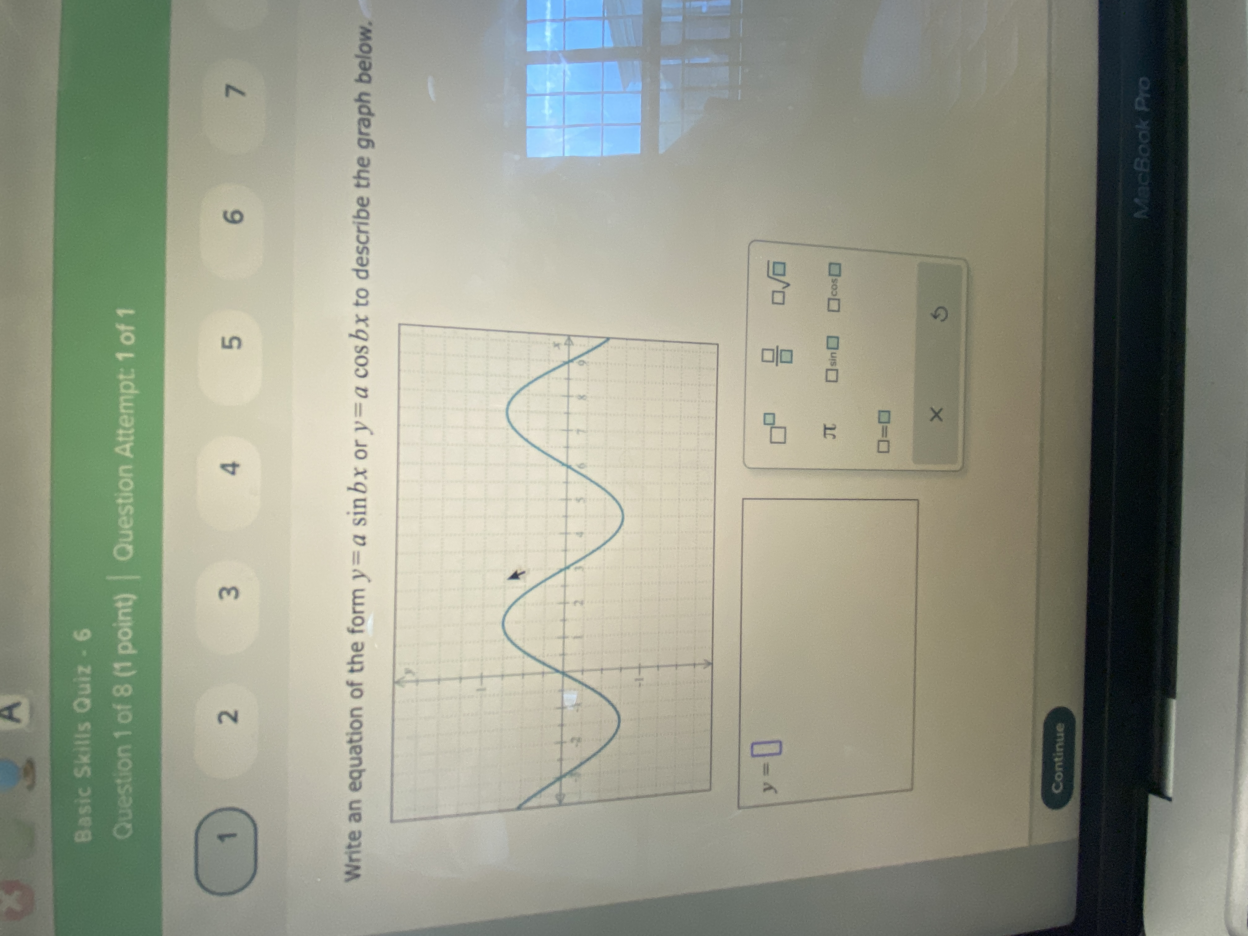 A Basic Skills Quiz - 6 Question 1 of 8 (1 point)