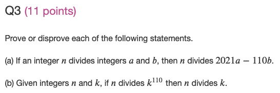 Q3 (11 points) Prove or disprove each of the