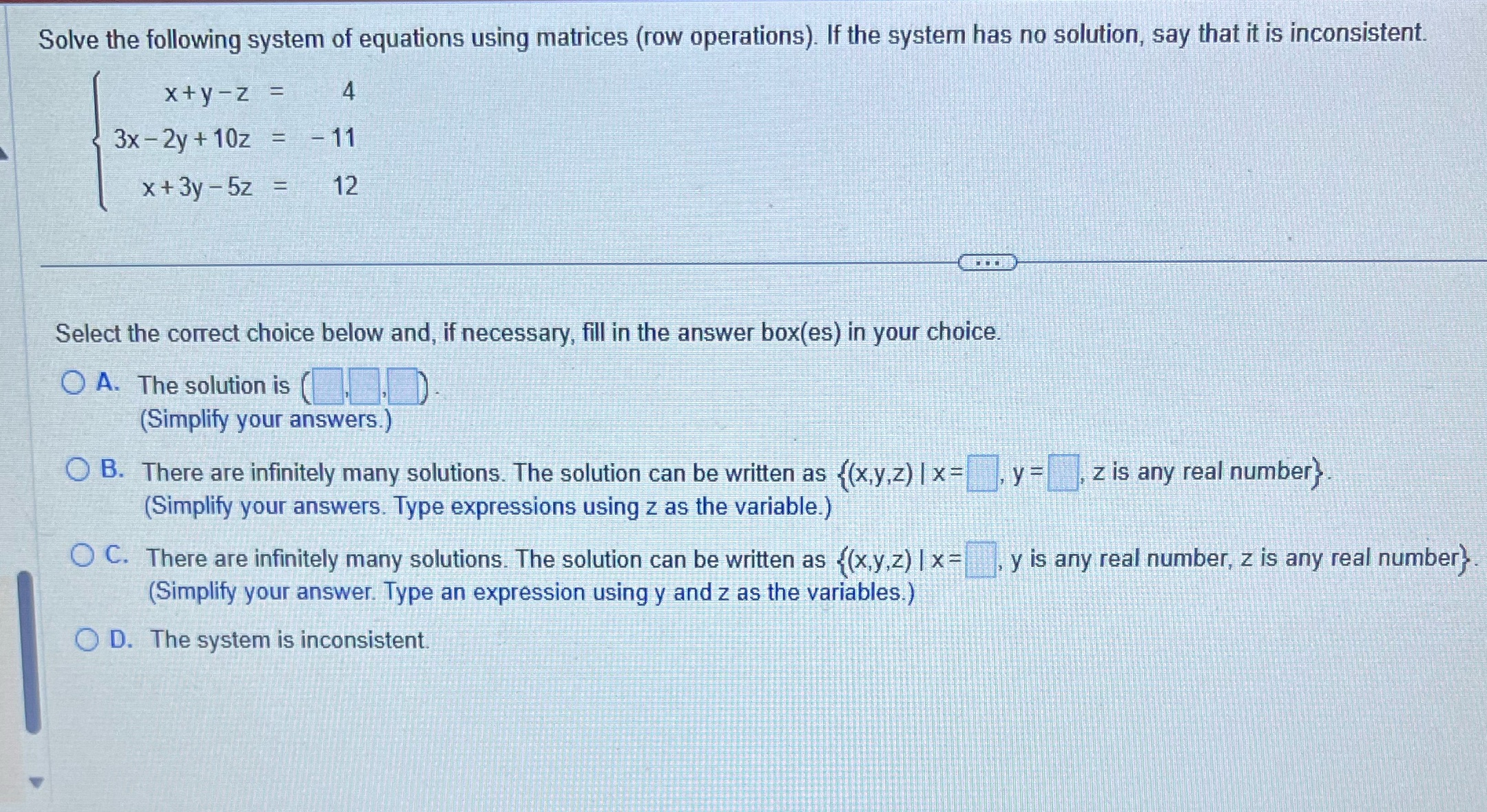 Solve the following system of equations using