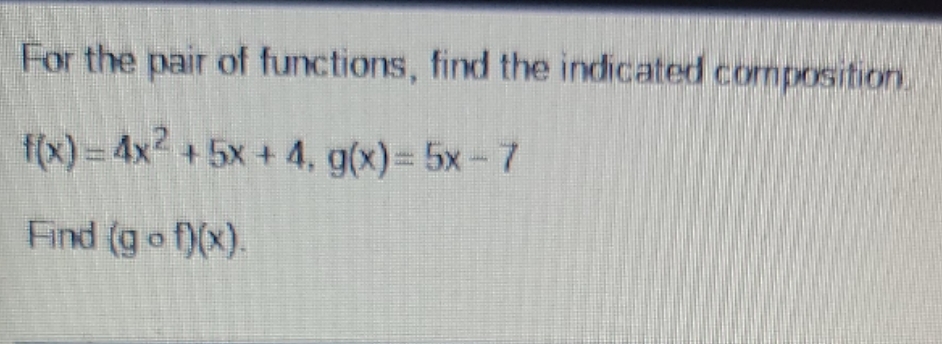 Please help. For the pair of functions, find the