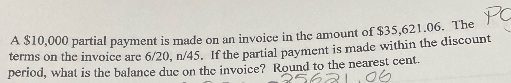 PC A $102000 Partial payment is made on an