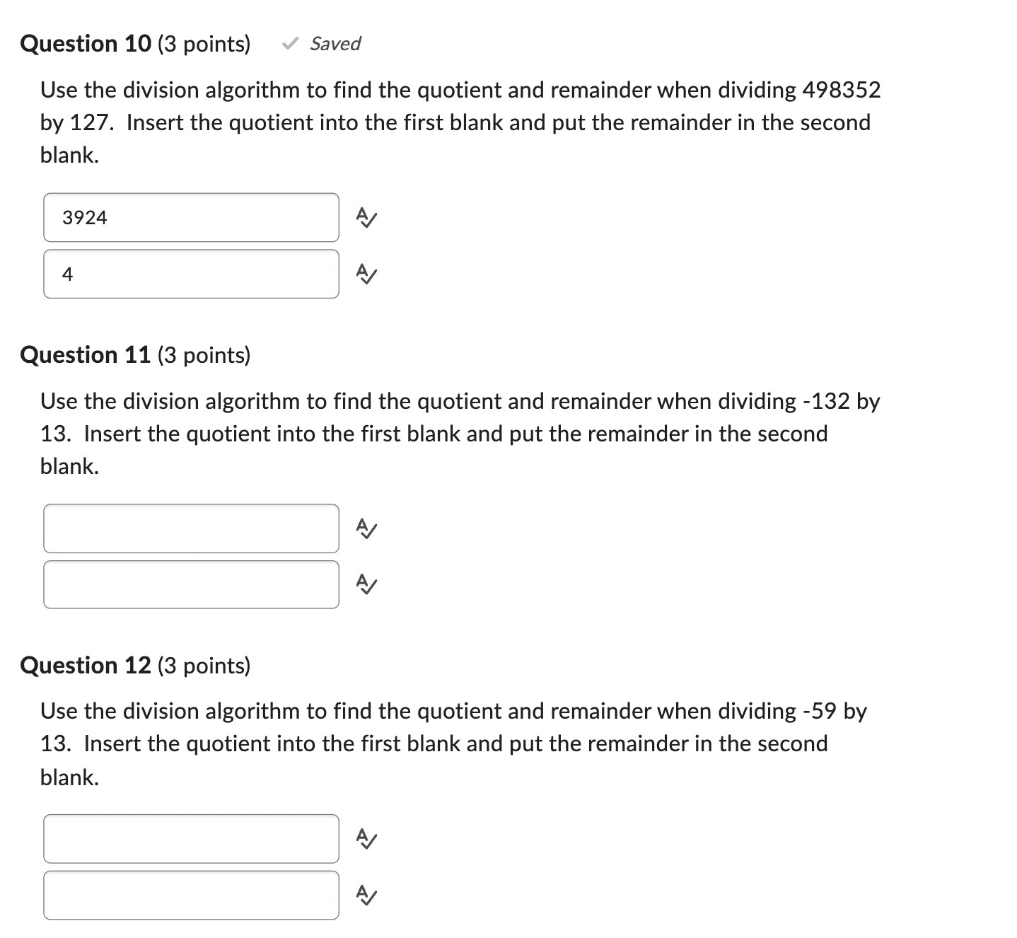 Question 10 (3 points) Saved Use the division