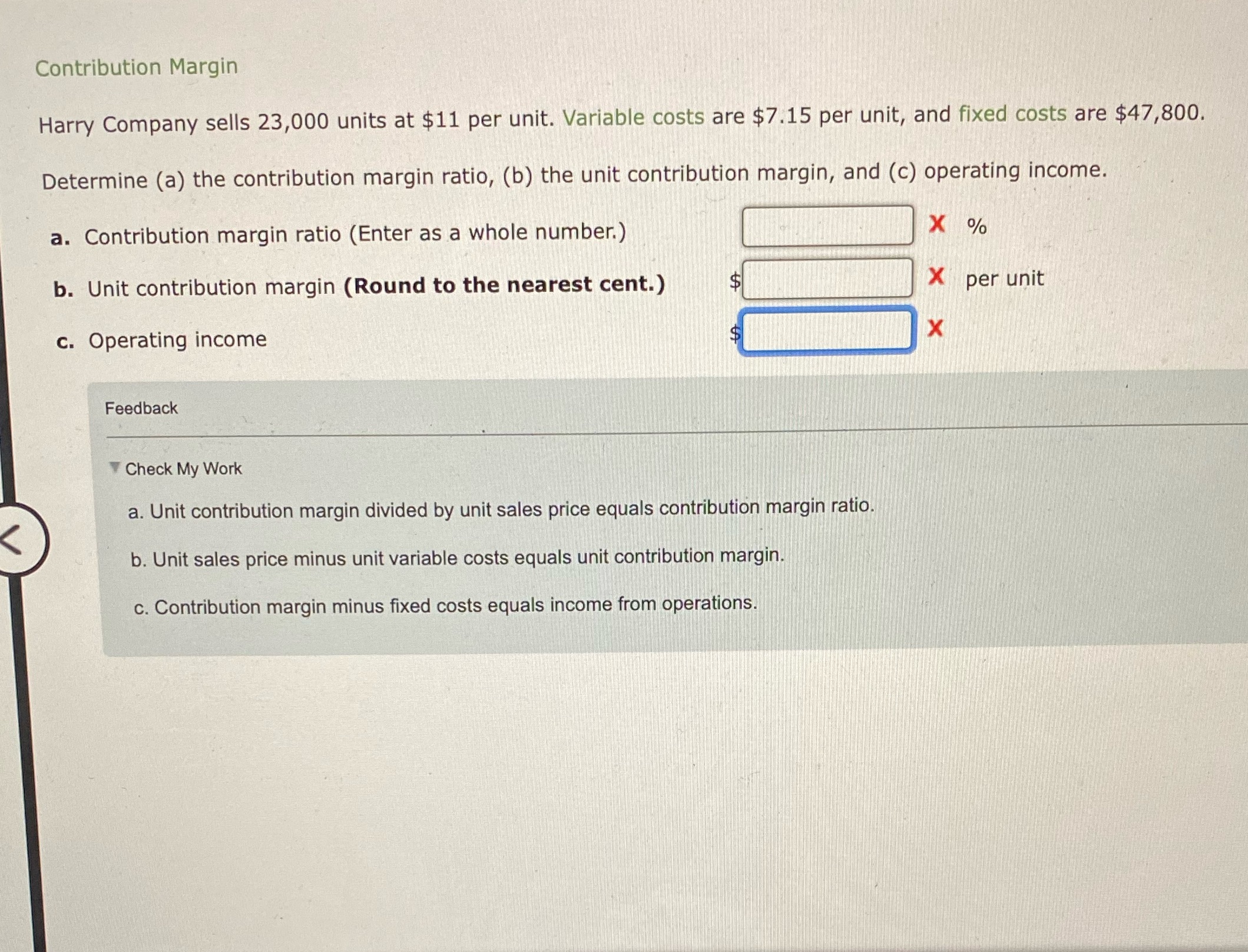 Contribution Margin Harry Company sells 23,000