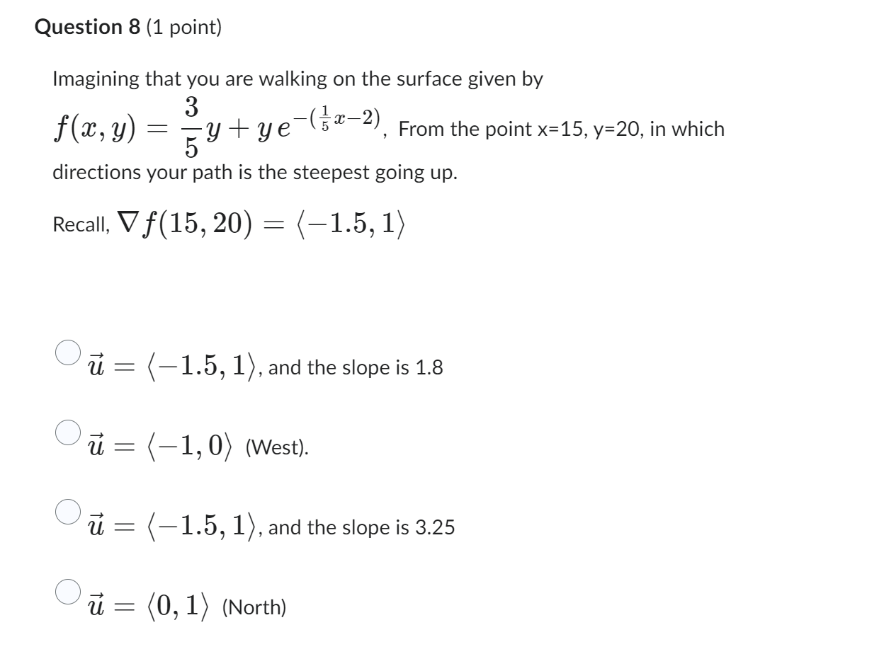 Question 1 (1 point) What is the angle between