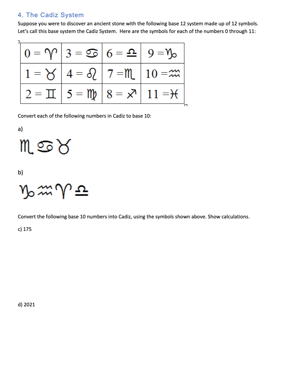 2. Mayan Conversions Recall the Mayan Symbols for