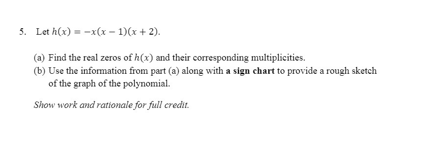 5. Let M1?) = x(x 1](x + 2). {a} Find the real