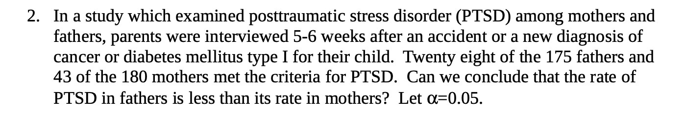 2. In a study which examined posttraumatic stress