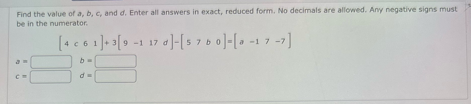 Find the value of a, b, c, and d. Enter all