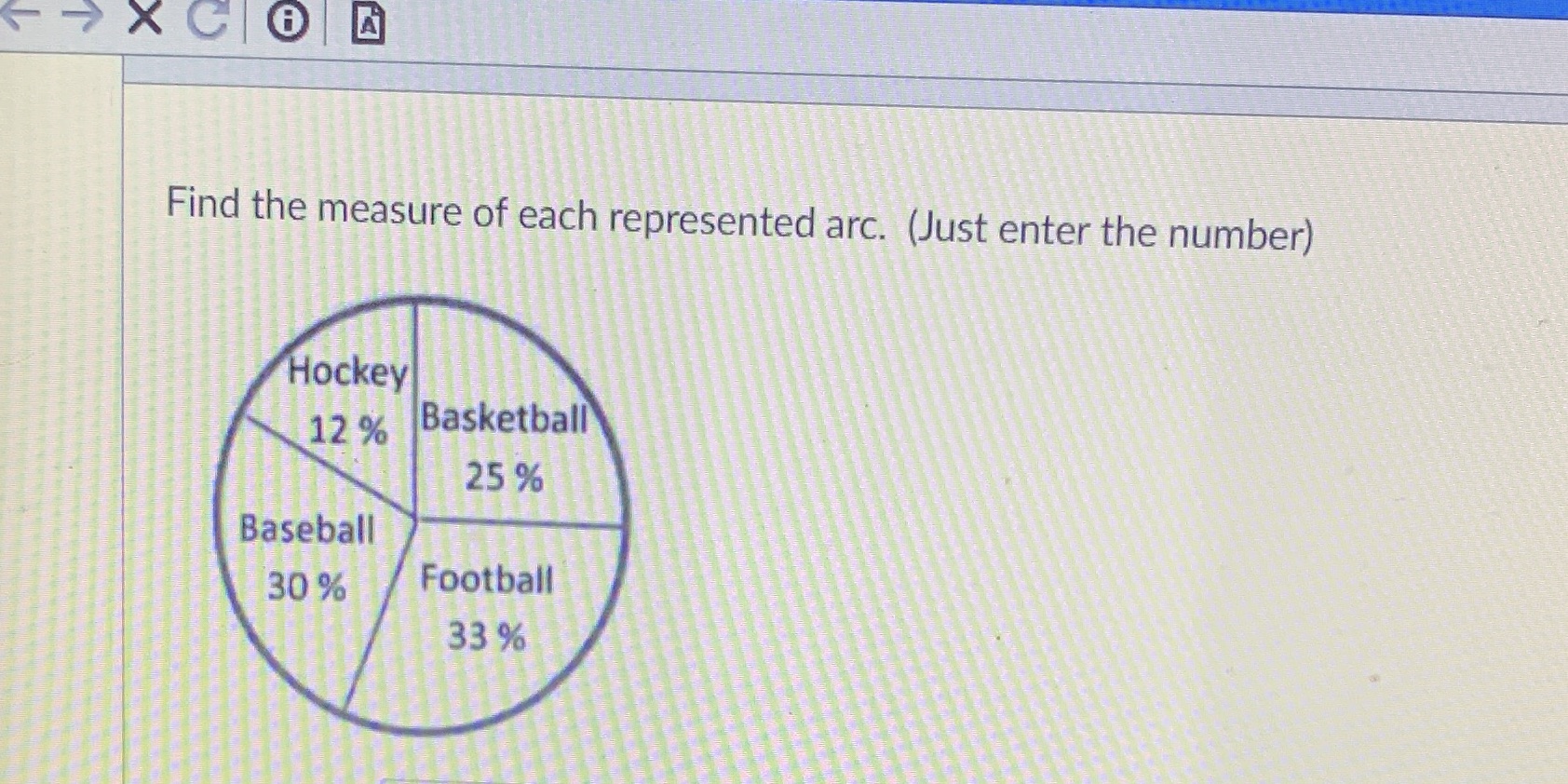 Find the measure of each represented arc. (Just