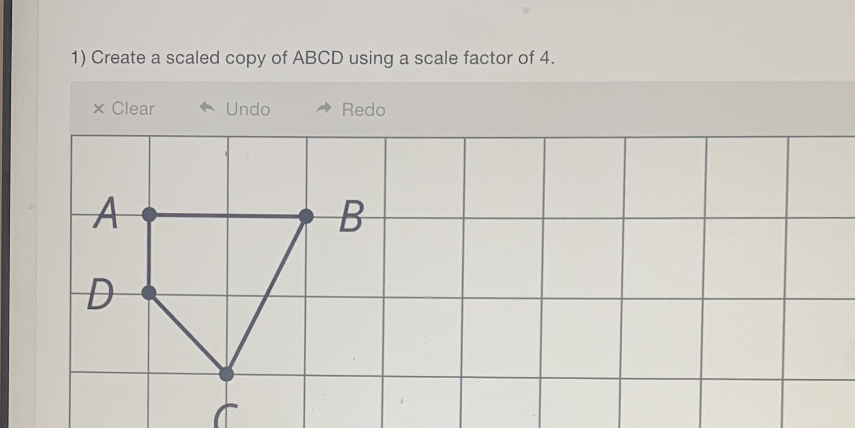 1) Create a scaled copy of ABCD using a scale
