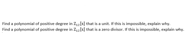 Find a polynomial at positive degree in 2.12 [x]