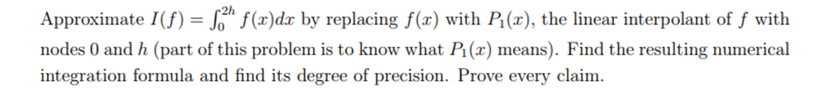 Numerical Analysis Approximate I ( f) = 1;)\": f