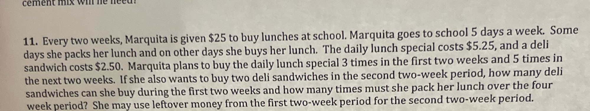 cement mix will n 11. Every two weeks, Marquita