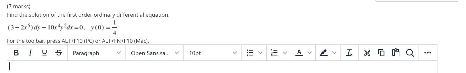 (7 marks) Find the solution of the first order