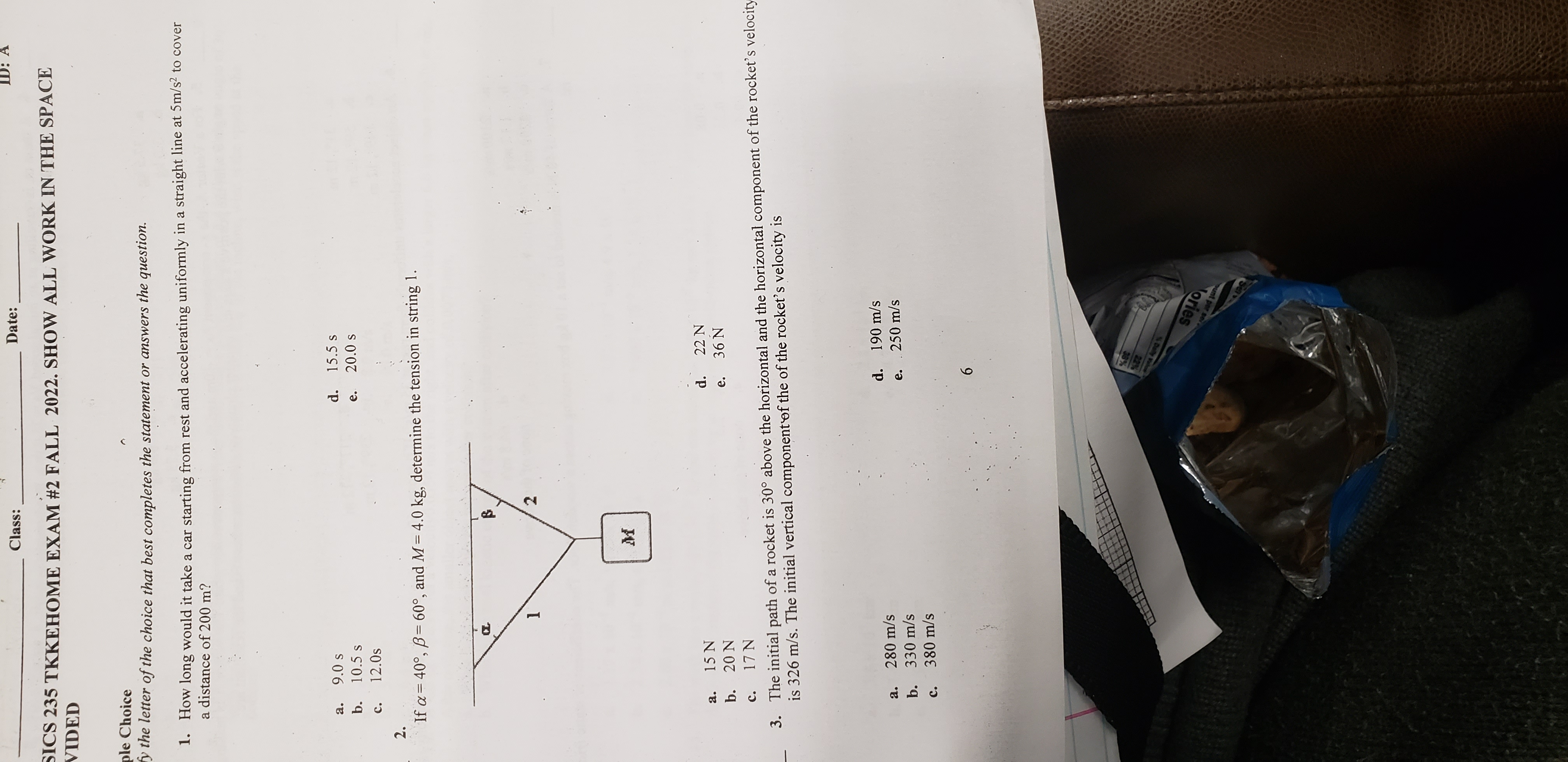 Class: Date: ID: A SICS 235 TKKEHOME EXAM #2 FALL