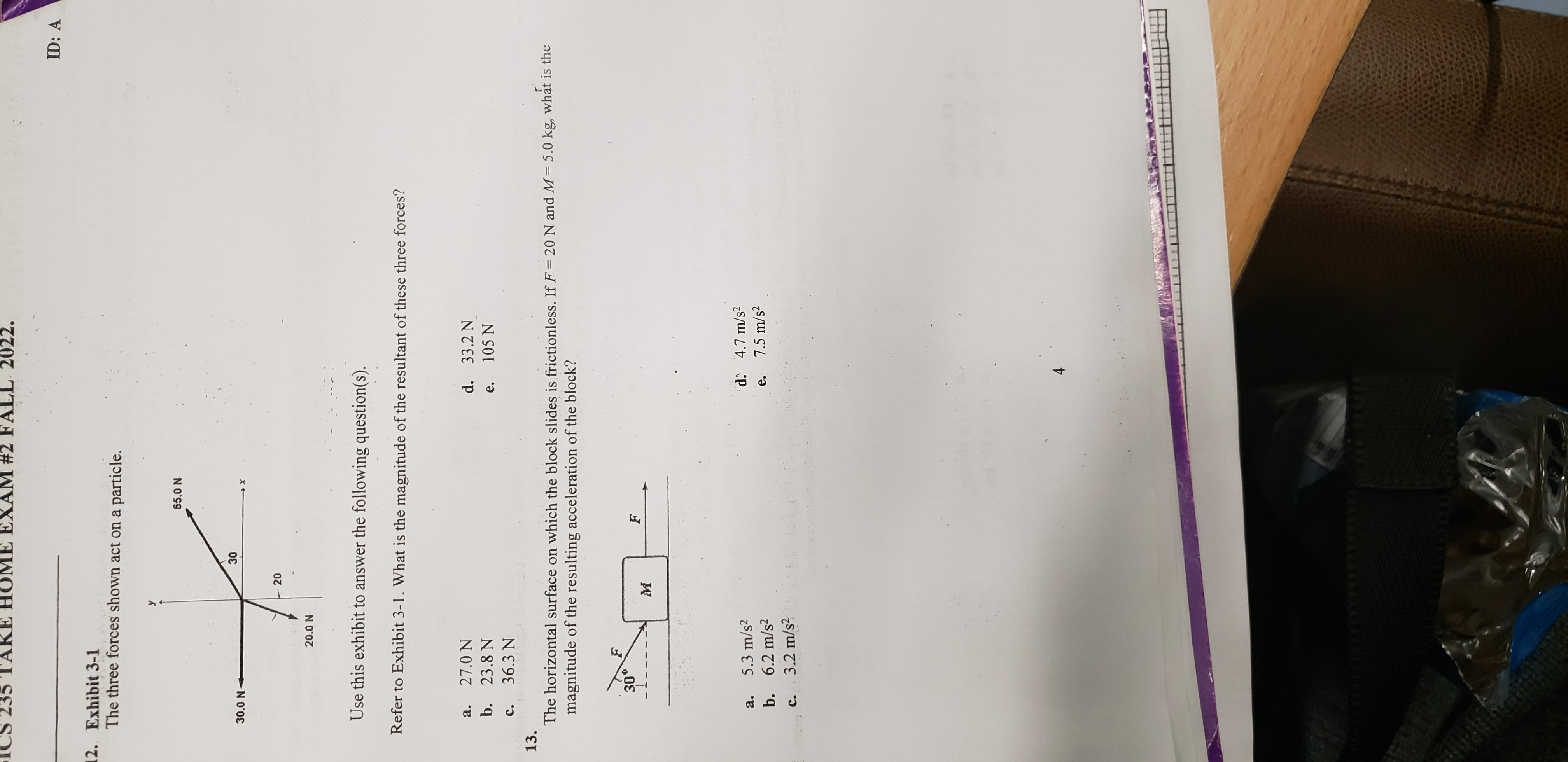 Class: Date: ID: A SICS 235 TKKEHOME EXAM #2 FALL