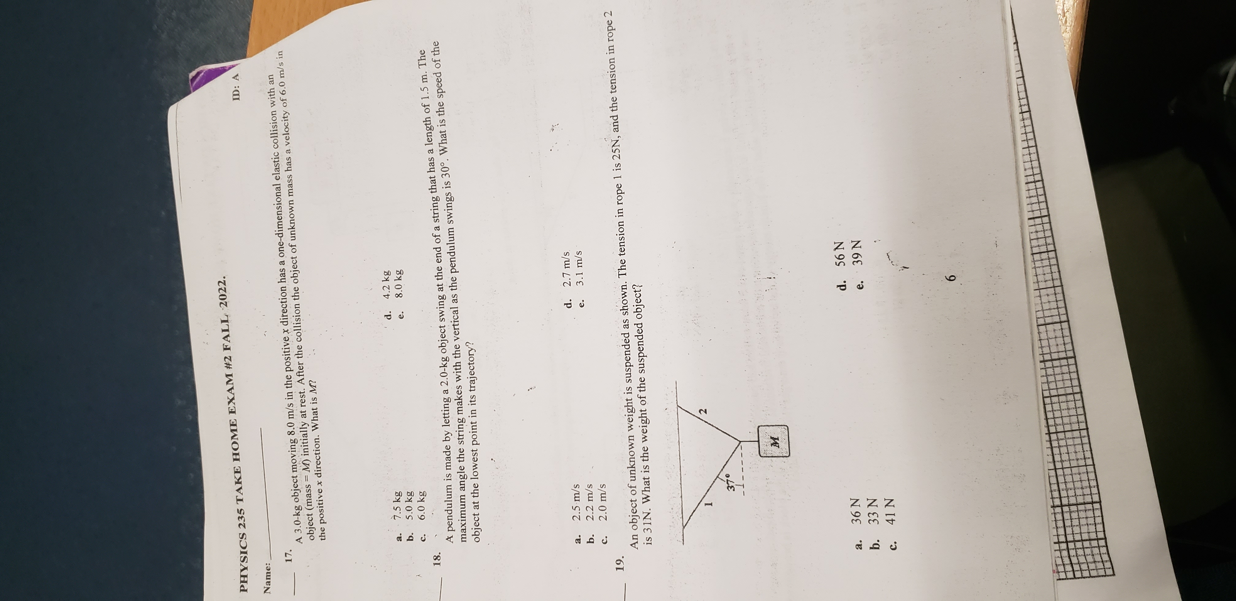 Class: Date: ID: A SICS 235 TKKEHOME EXAM #2 FALL