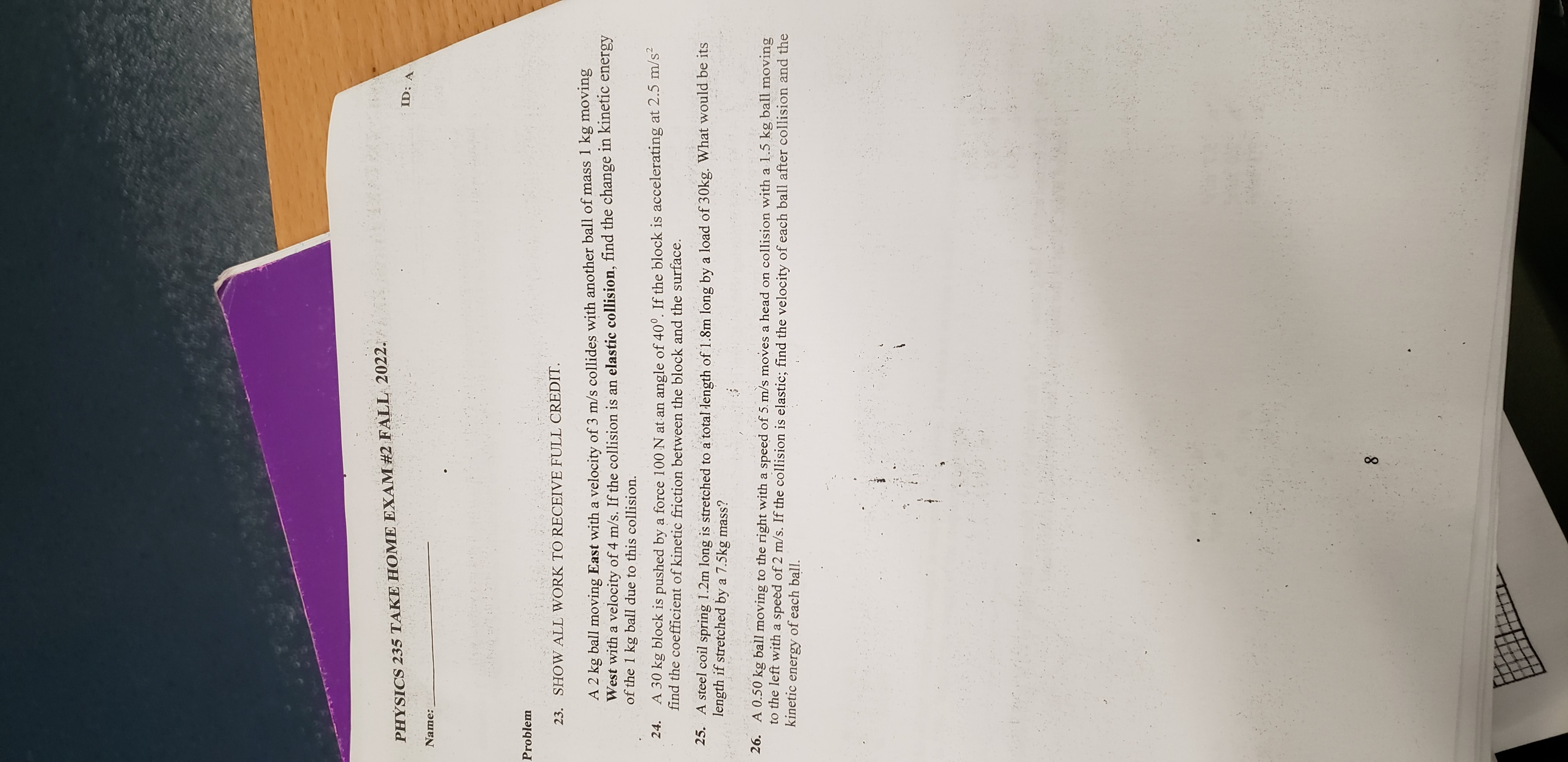 Class: Date: ID: A SICS 235 TKKEHOME EXAM #2 FALL