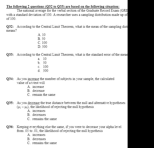 The following 2 questions (Q32 to (33) are based