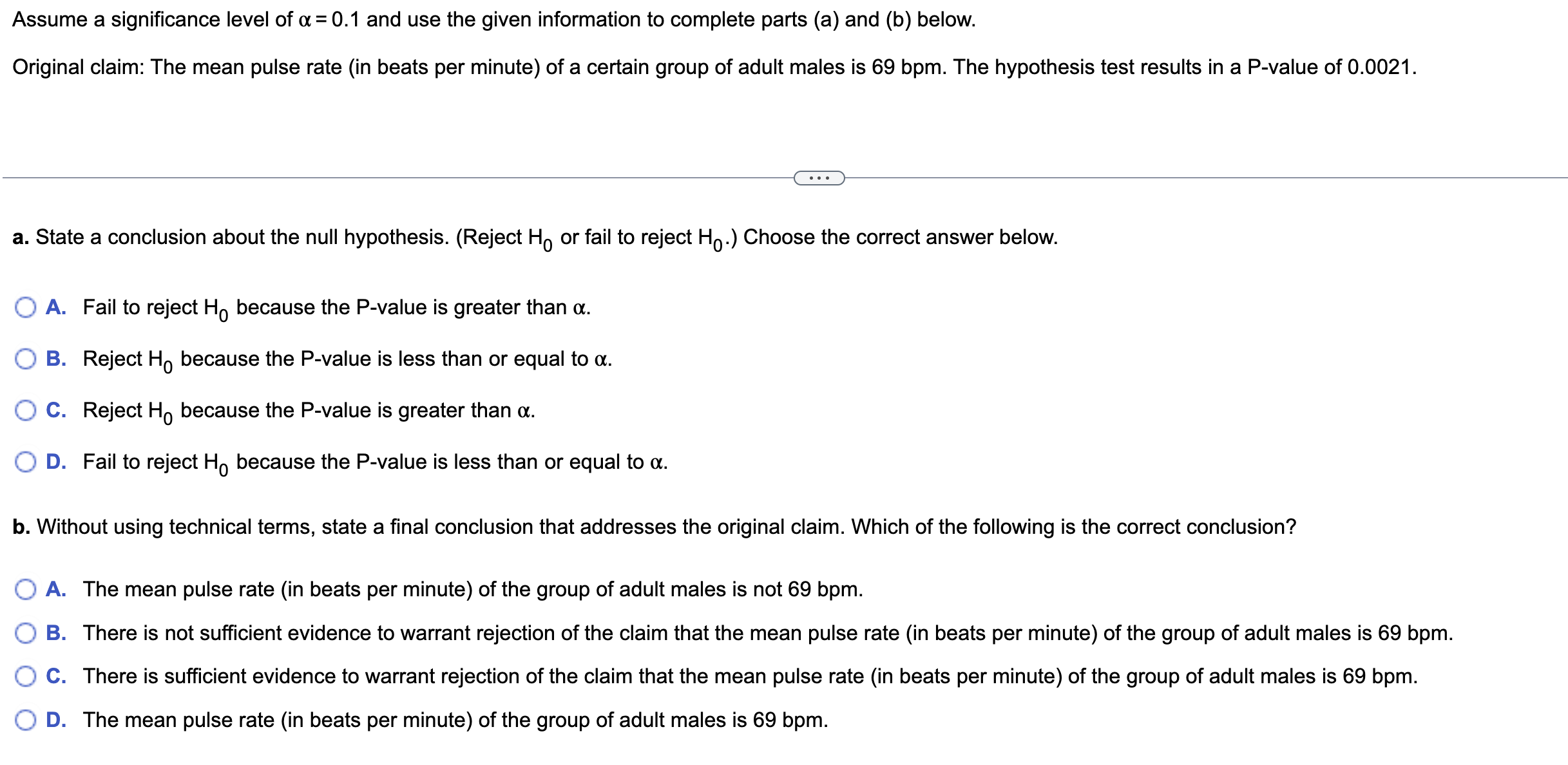 Assume a significance level of o =0.1 and use the