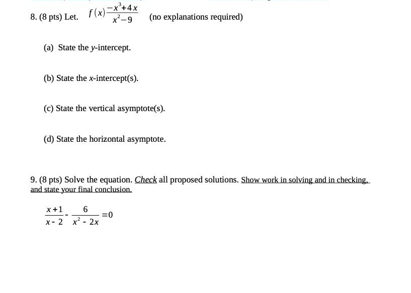 8. (8 pts) Let. f(x) * +4x x -9 (no explanations