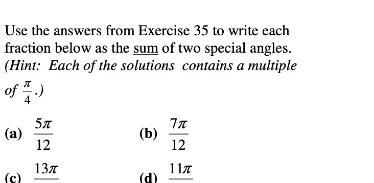 Use the answers from Exercise 35 to write each