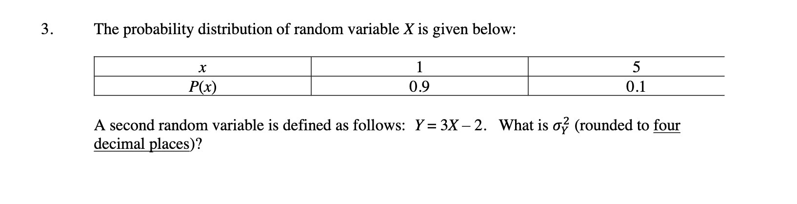 3. The probability distribution of random